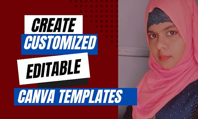 create editable and custom made canva templates