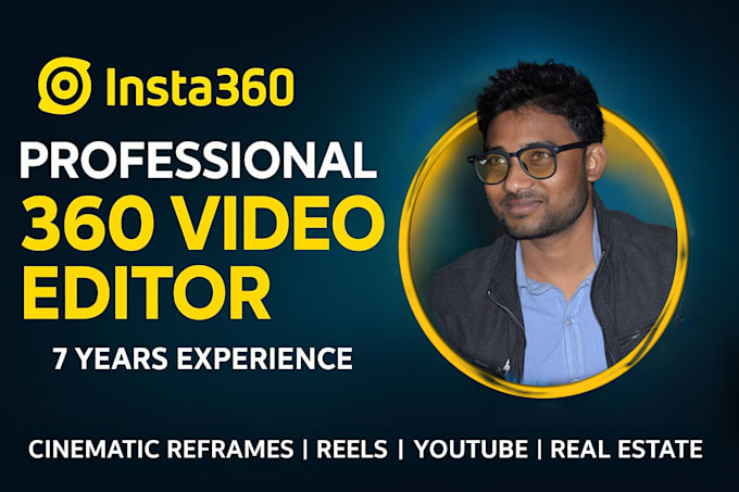 offer professional cinematic insta360 video editing