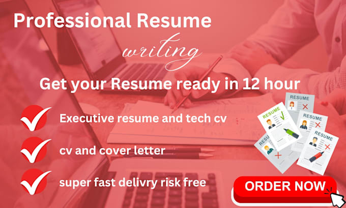 write executive resume, tech cv and cover letter in 12 hours
