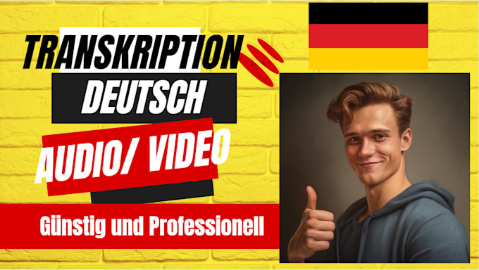 deliver professional transcripts for german video or audio