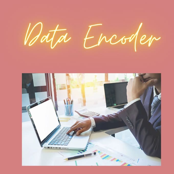Do, was to encode your data by Jayvielyn | Fiverr