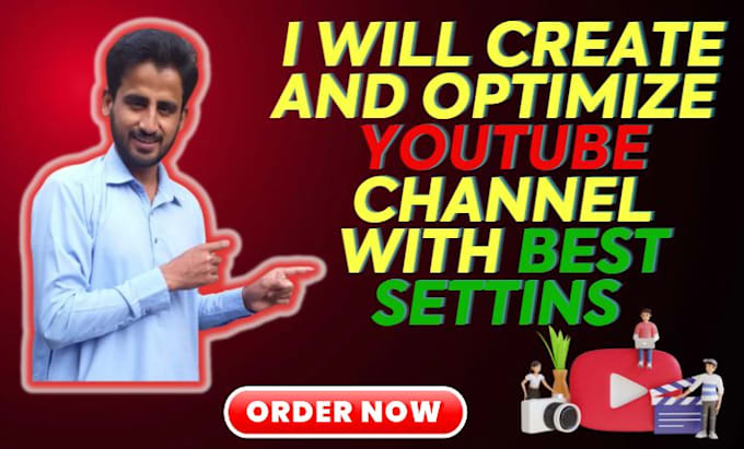 create and set up your youtube channel with full SEO and complete optimization