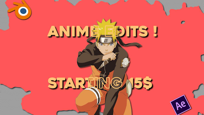 edit an awesome anime edit for you
