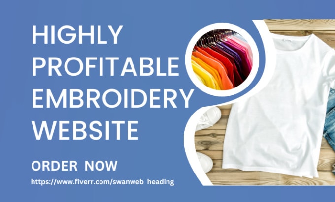 Design an embroidery shopify store custom embroidery website embroidery