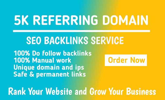 create 5k referring domains SEO backlinks for website ranking