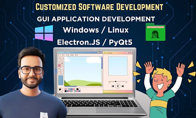 do windows application development or linux using pyqt , pyside , electronjs
