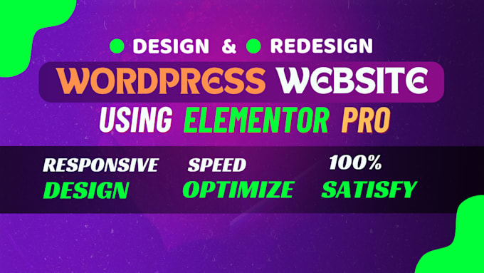 design and redesign dynamic wordpress website using elementor pro