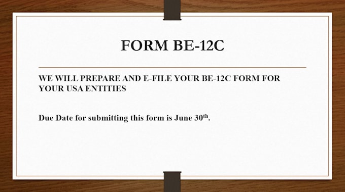 prepare and e file your be 13 and be 12 survey for your USA entity