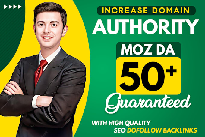 increase domain authority moz da 50 plus with authority backlinks