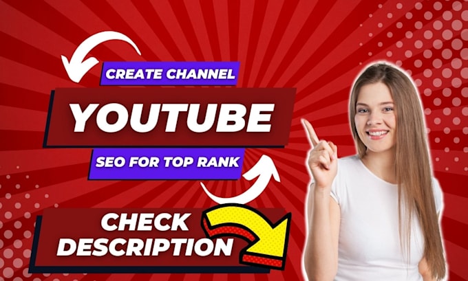 setup youtube channel and video SEO for top ranking