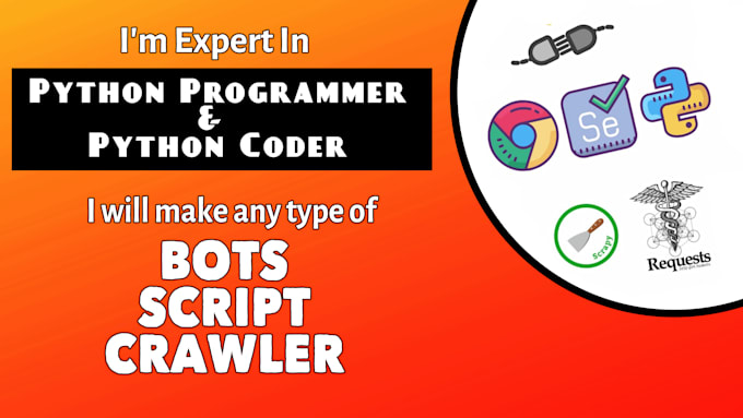 python coder and python programmer create python crawlers, bots, and scripts