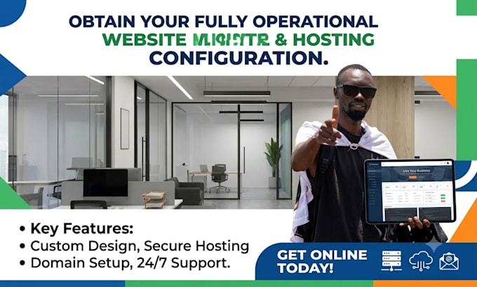 obtain a fully operational website and hosting configuration