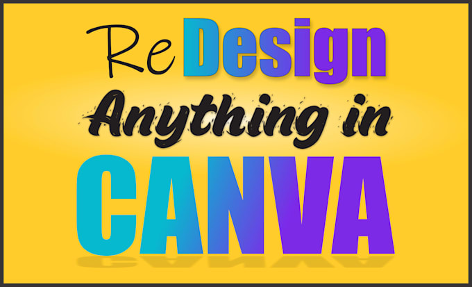 redesign, convert, or recreate editable graphics in canva