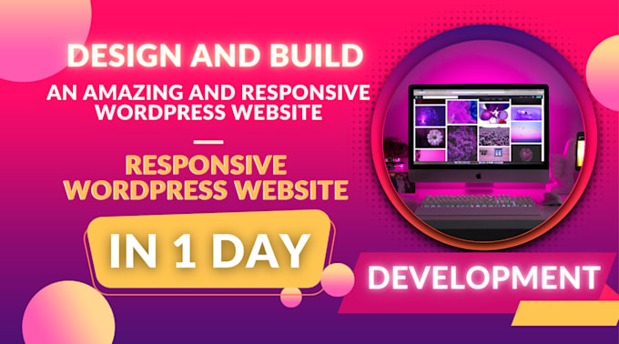 design and build an amazing and responsive wordpress website