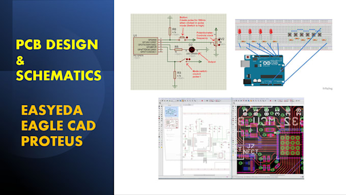 Do pcb design and schematics in easyeda, proteus and eagle cad software