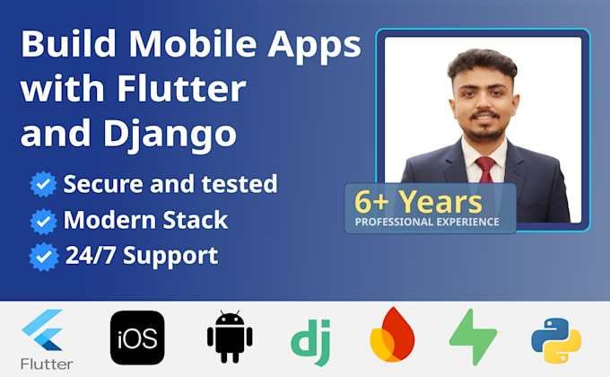 be your mobile app developer with flutter and django