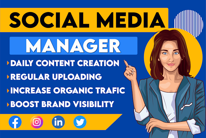 I will be your social media marketing manager, content creator