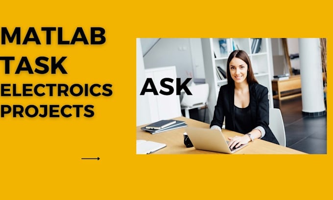 Do matlab programming and electrical task by Engineer_sana | Fiverr