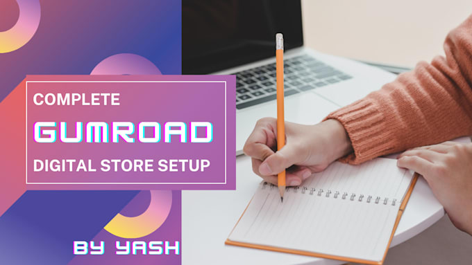 create a complete gumroad store to sell any digital product