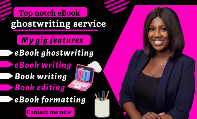 Hot Deals! I will do ebook ghostwriting, ebook writing, book editing, book formatting or proofread