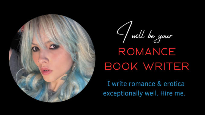 Be Your Romance Book Ghost Writer By Ghostwriterblu Fiverr 