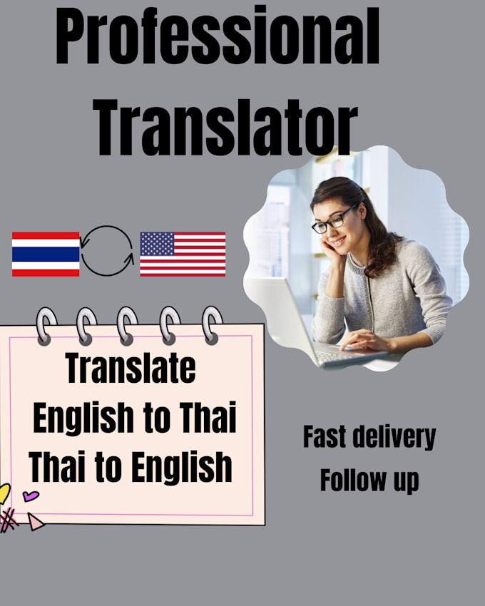 Be your translator of thai to english and english to thai by