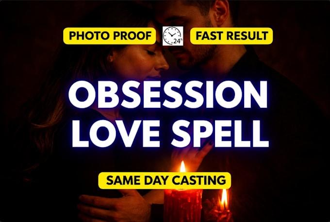 cast love obsession spell with photo proof