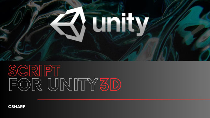 Create your unity script for your games by Jecodelesoir | Fiverr