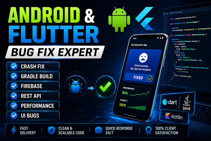 fix android and flutter app bugs and crashes