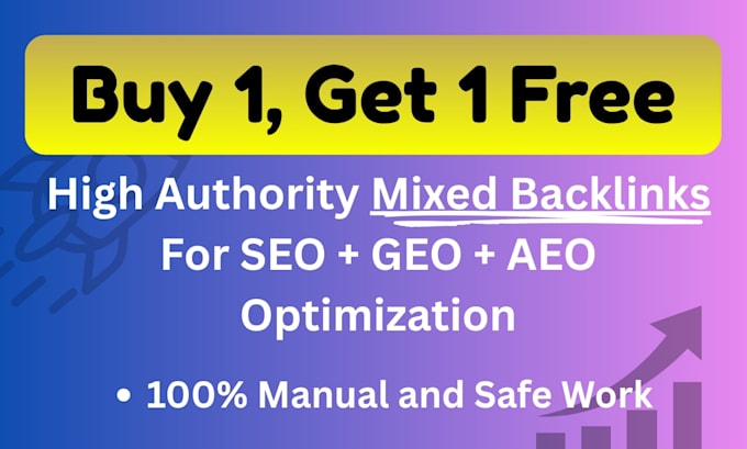 build high authority mixed backlinks for SEO, GEO, and aeo to elevate rankings