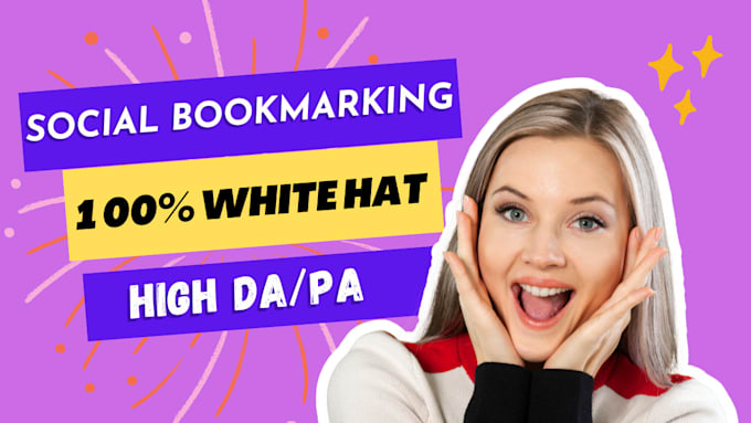 provide top quality high da social bookmarking backlinks