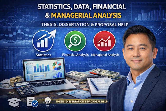 do statistics, data financial and managerial analysis