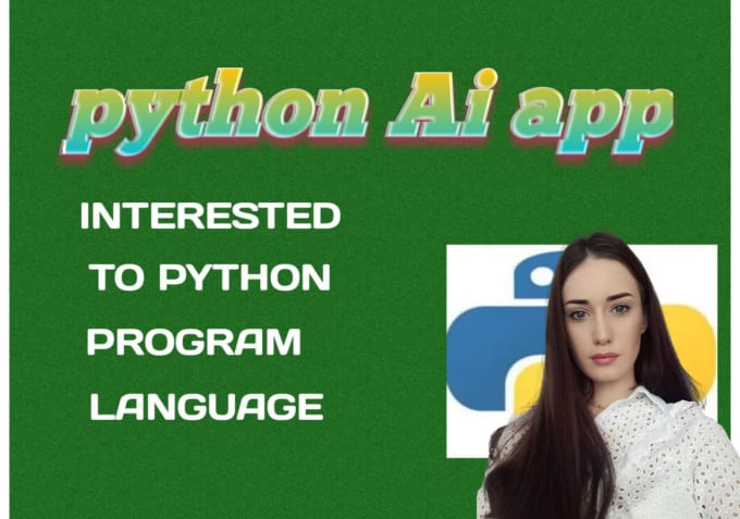 Develop Python Ai Apps Or Chatgpt Websites Ai Apps And Chatbots App Develop Python Ai Apps Or Chatgpt Websites Ai Apps And Chatbots App