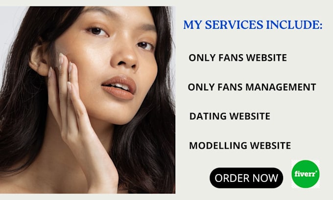 create websites for onlyfans agency, modeling website, and dating sites