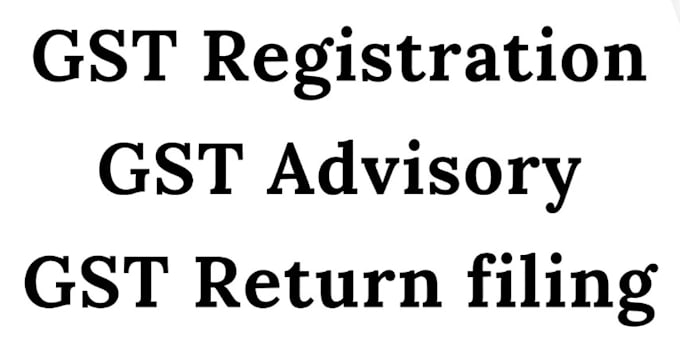 do the gst registration in india and return filing