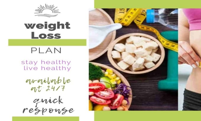 be your dietician for weight loss plan