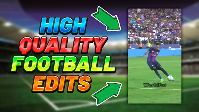 Edited Football Create football videos for tiktok, instagram and youtube by Matiesc ...