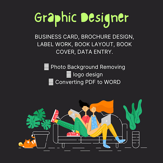 be your professional graphic designer