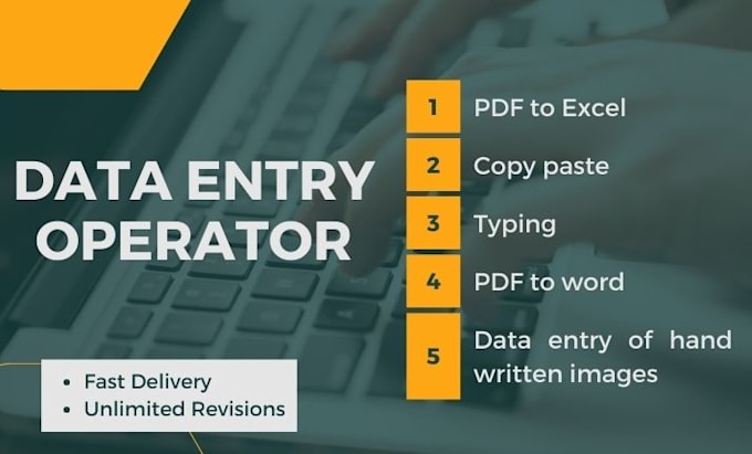 be your data entry operator