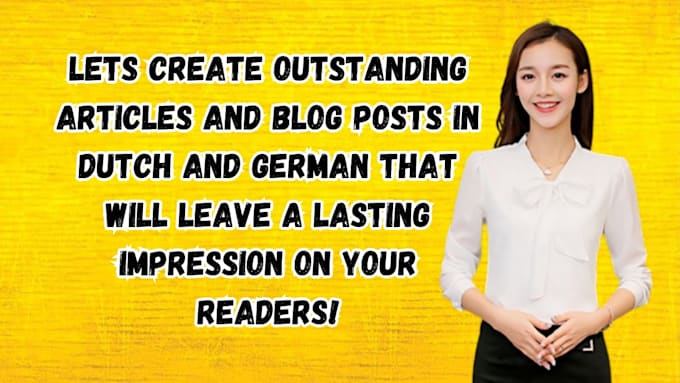 Do professional dutch and german article and blog post writing by ...