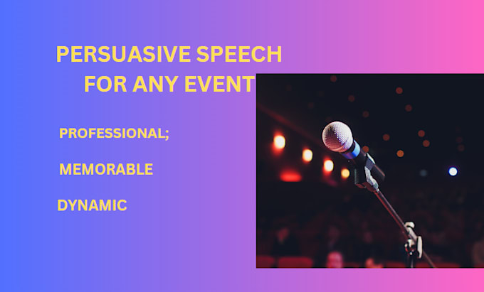 write wedding, funny, persuasive or motivational speech writing