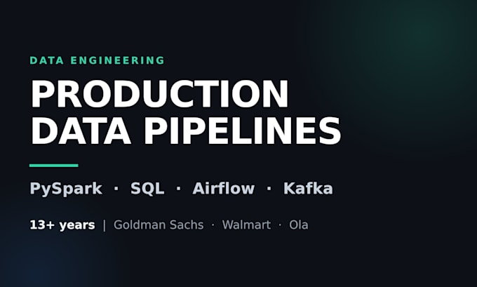 build production pyspark, python and sql data pipelines