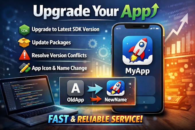 upgrade your flutter app to latest version, android and ios app, flutter app
