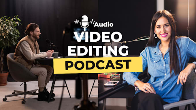 provide personalized podcast video editing