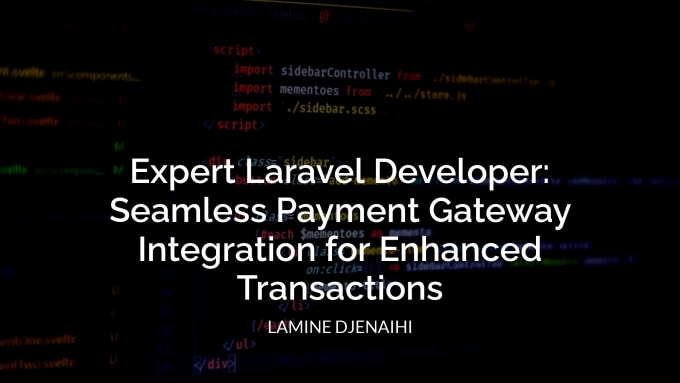Integrate any api or payment gateway in laravel by Lamine451 | Fiverr