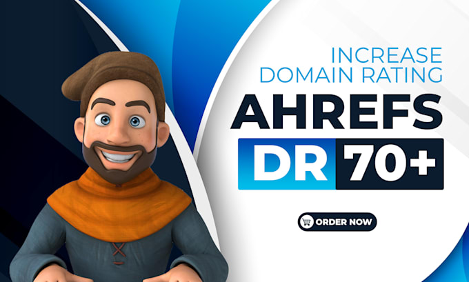 increase domain rating ahrefs DR 70 using seo backlinks