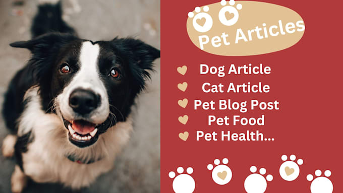 write pet articles for your pets,dogs,pet blog post