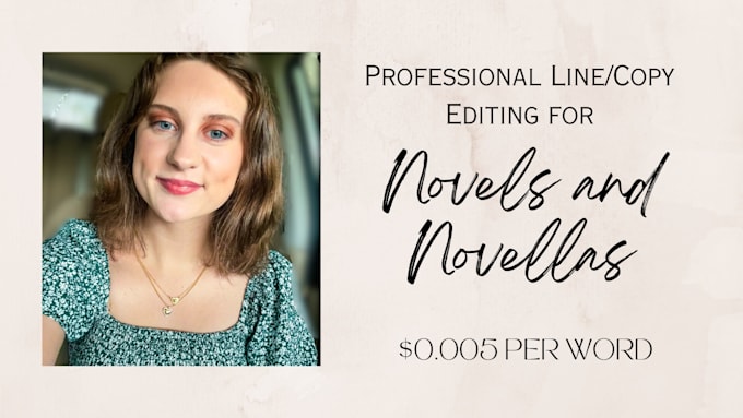 professionally and thoroughly line and copy edit your novel