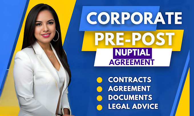 write corporate, pre and post nuptial agreements