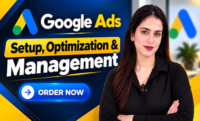 setup and manage high performing google ad campaigns